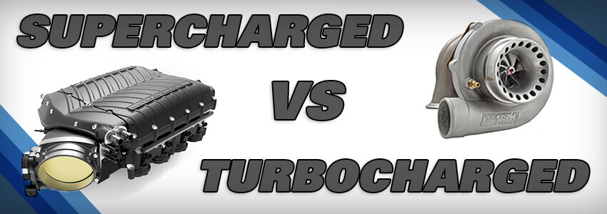 Superchargered vs Turbocharged