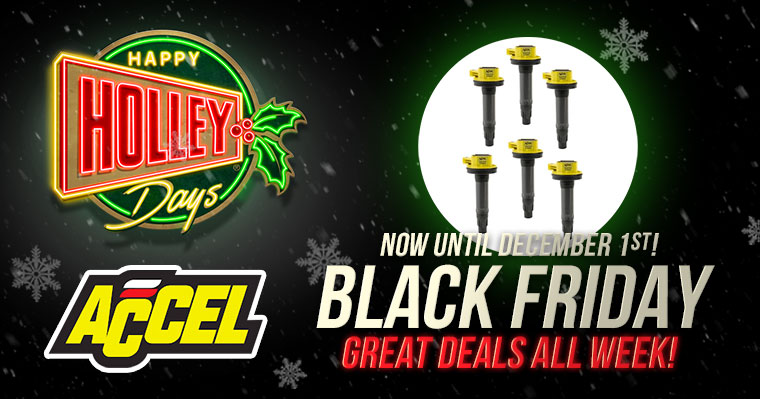 Accel - Holley Days Sale