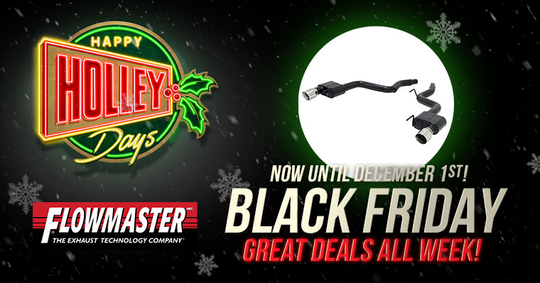 Flowmaster - Holley Days Sale